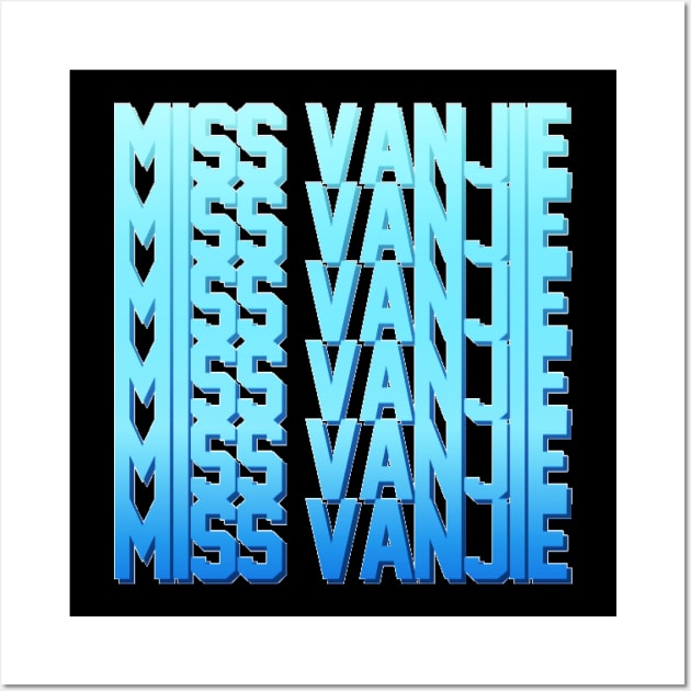 Miss Vanjie! (2) - Sky Blue Gradient (blue 1) Wall Art by mareescatharsis